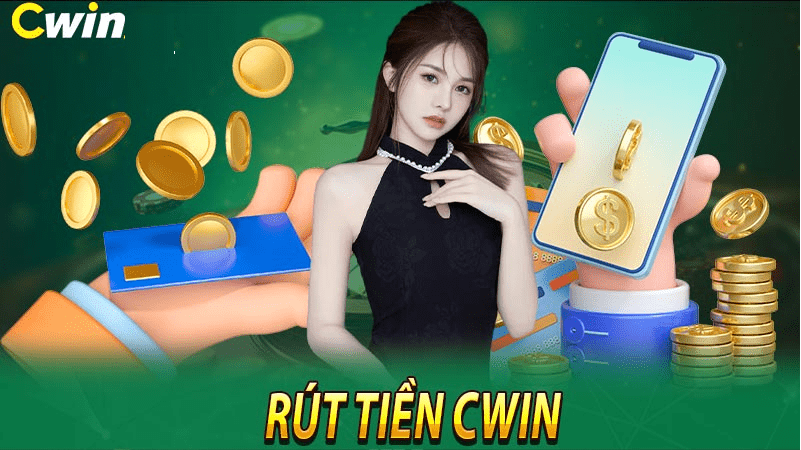 Những lưu ý quan trọng để đảm bảo rút tiền cwin an toàn