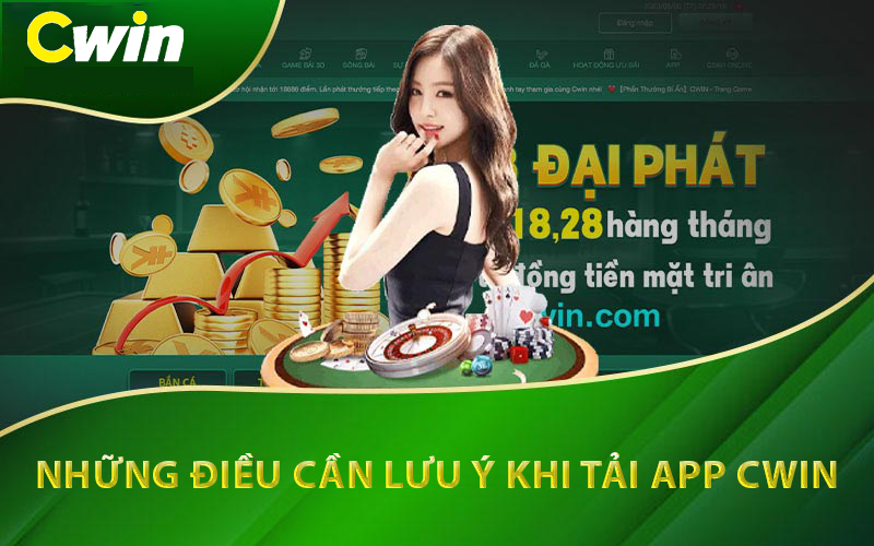 Lưu ý khi tải app cwin